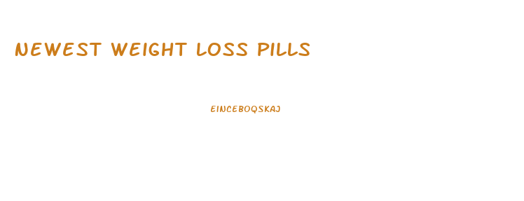 Newest Weight Loss Pills