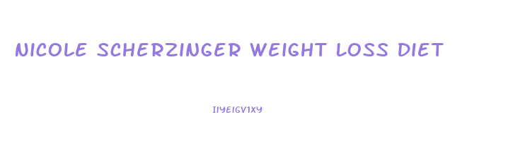 Nicole Scherzinger Weight Loss Diet