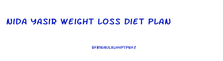 Nida Yasir Weight Loss Diet Plan