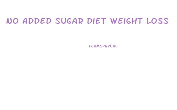 No Added Sugar Diet Weight Loss