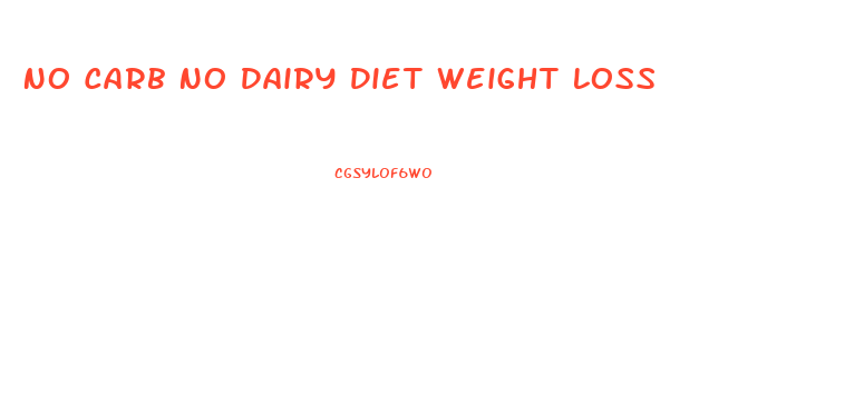 No Carb No Dairy Diet Weight Loss