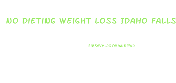 No Dieting Weight Loss Idaho Falls