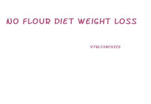 No Flour Diet Weight Loss