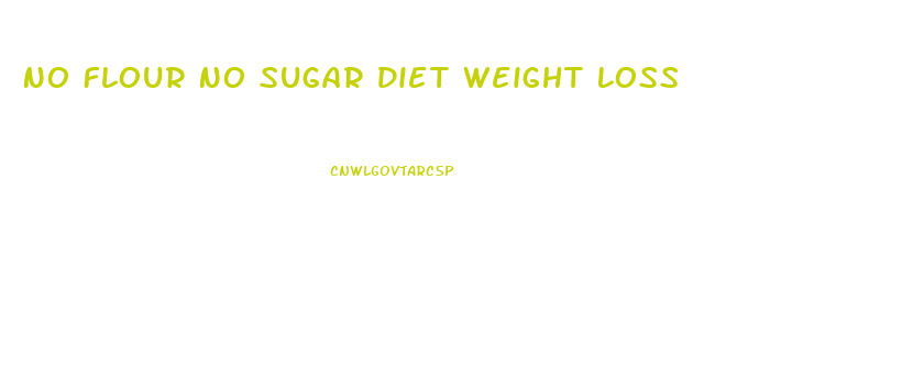 No Flour No Sugar Diet Weight Loss