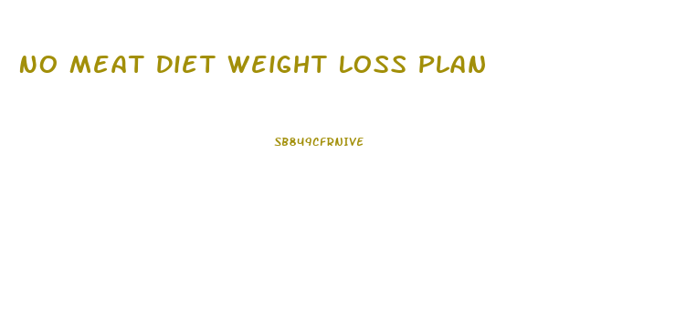 No Meat Diet Weight Loss Plan