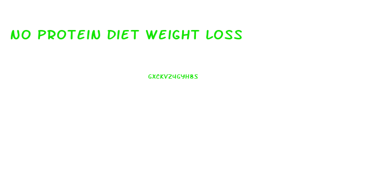 No Protein Diet Weight Loss