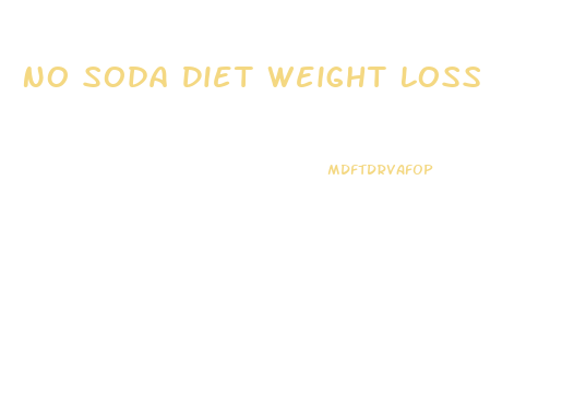 No Soda Diet Weight Loss