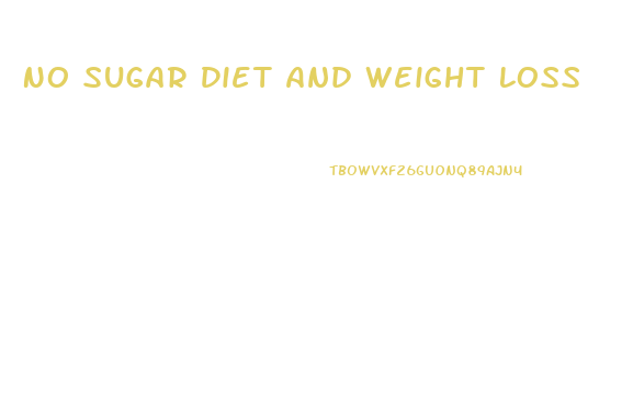 No Sugar Diet And Weight Loss
