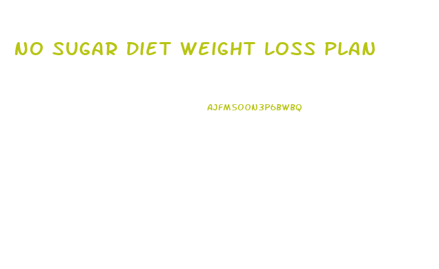 No Sugar Diet Weight Loss Plan