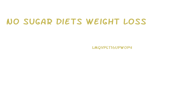 No Sugar Diets Weight Loss