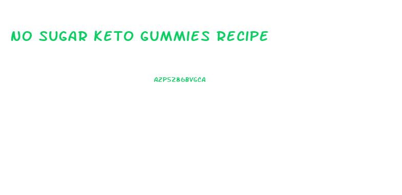 No Sugar Keto Gummies Recipe
