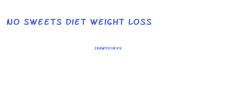 No Sweets Diet Weight Loss