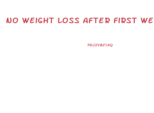 No Weight Loss After First Week Of Dieting