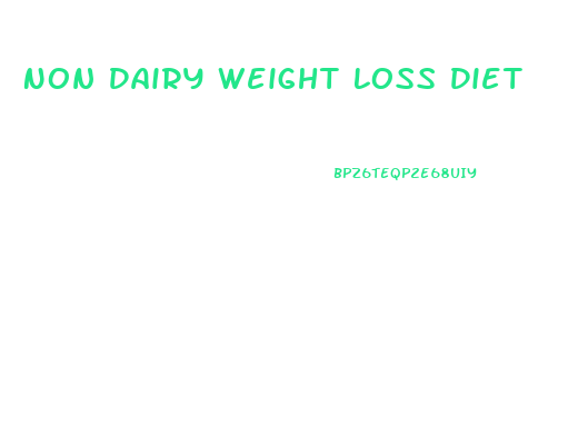 Non Dairy Weight Loss Diet