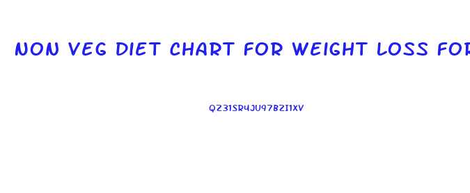 Non Veg Diet Chart For Weight Loss For Female