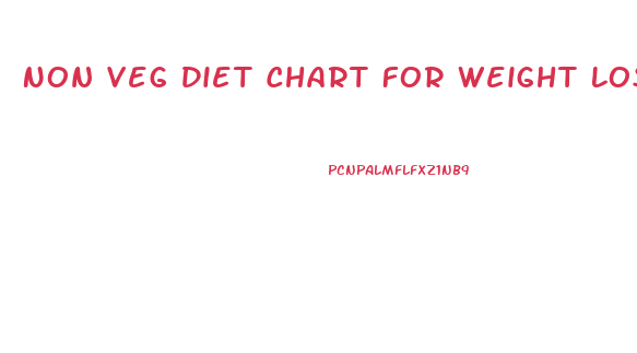Non Veg Diet Chart For Weight Loss In 7 Days