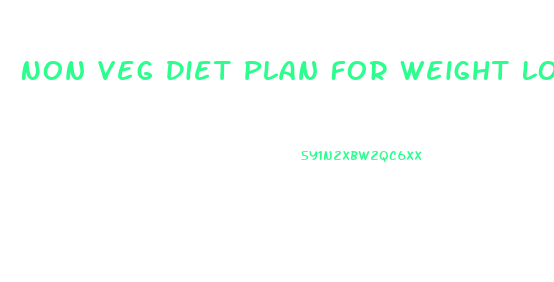 Non Veg Diet Plan For Weight Loss In Hindi