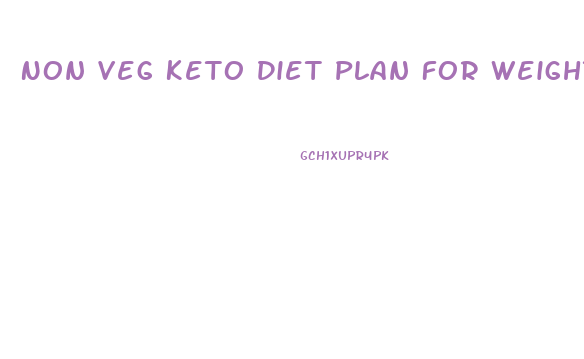 Non Veg Keto Diet Plan For Weight Loss India