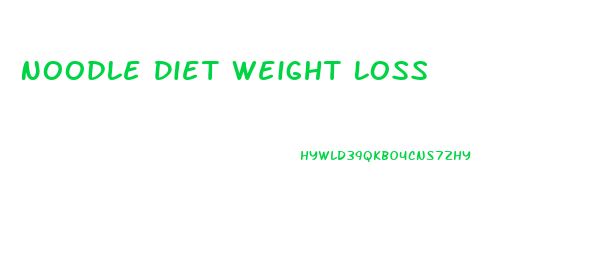 Noodle Diet Weight Loss