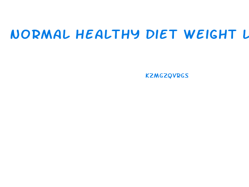 Normal Healthy Diet Weight Loss