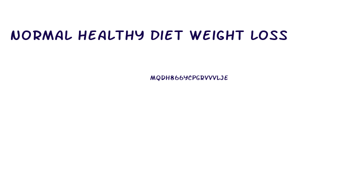 Normal Healthy Diet Weight Loss