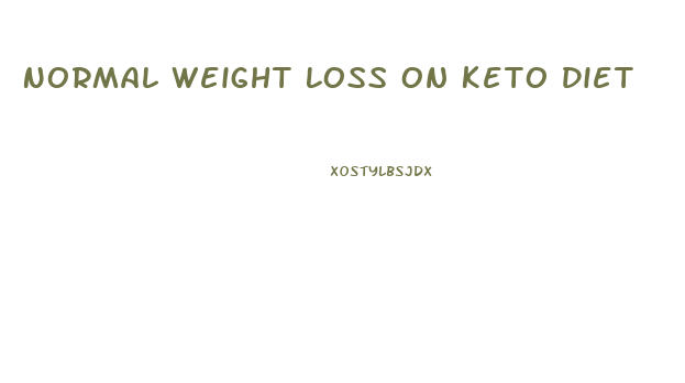 Normal Weight Loss On Keto Diet