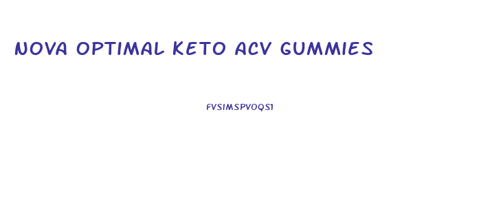 Nova Optimal Keto Acv Gummies