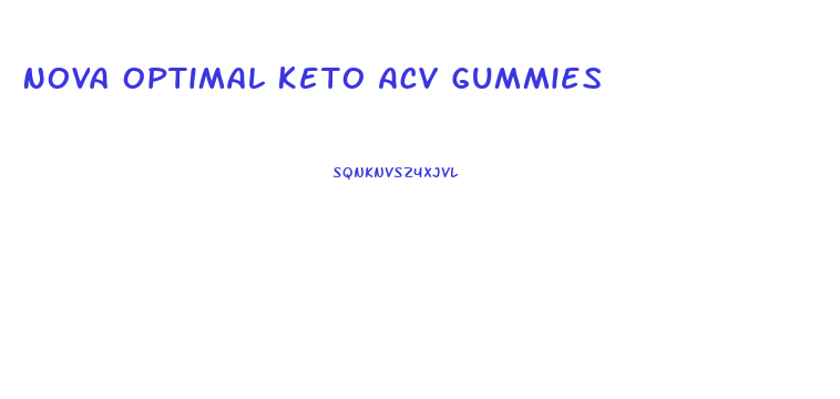 Nova Optimal Keto Acv Gummies