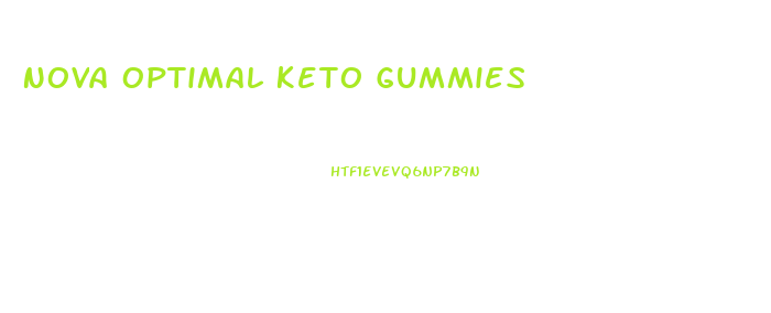 Nova Optimal Keto Gummies