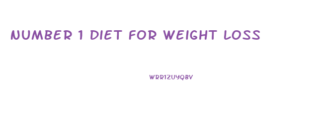 Number 1 Diet For Weight Loss