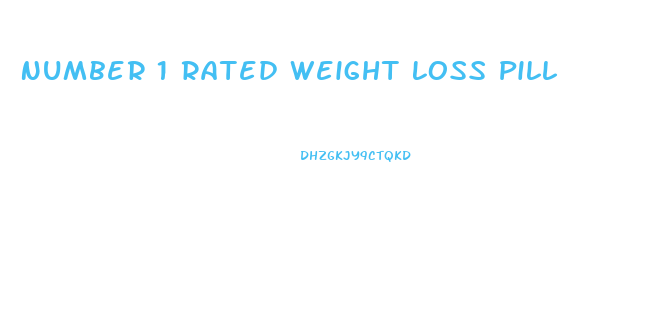 Number 1 Rated Weight Loss Pill