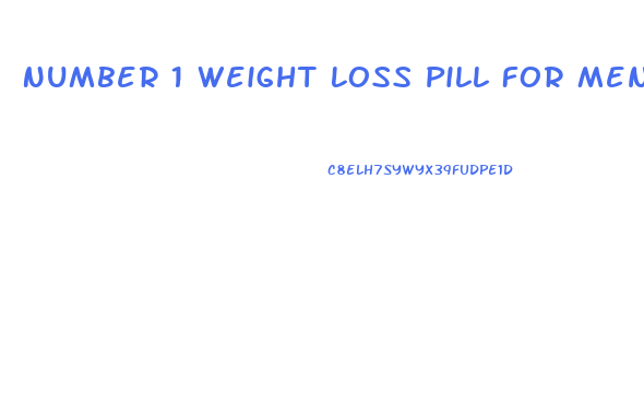 Number 1 Weight Loss Pill For Men