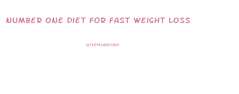 Number One Diet For Fast Weight Loss