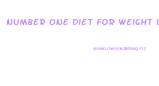 Number One Diet For Weight Loss