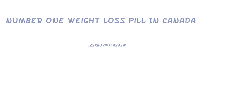 Number One Weight Loss Pill In Canada