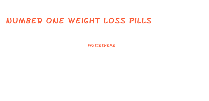 Number One Weight Loss Pills