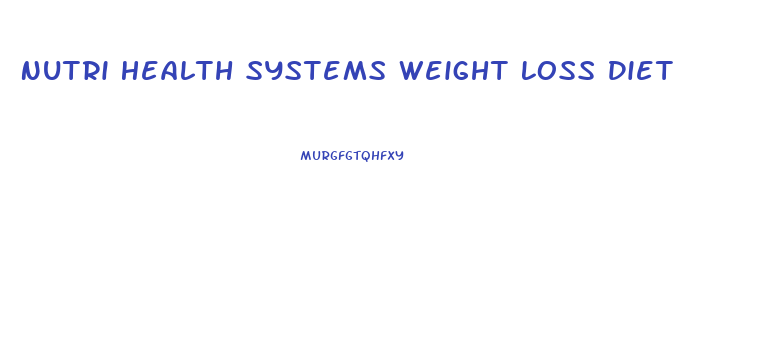 Nutri Health Systems Weight Loss Diet