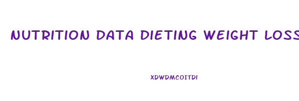 Nutrition Data Dieting Weight Loss