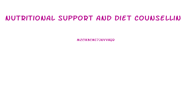 Nutritional Support And Diet Counselling For Weight Loss