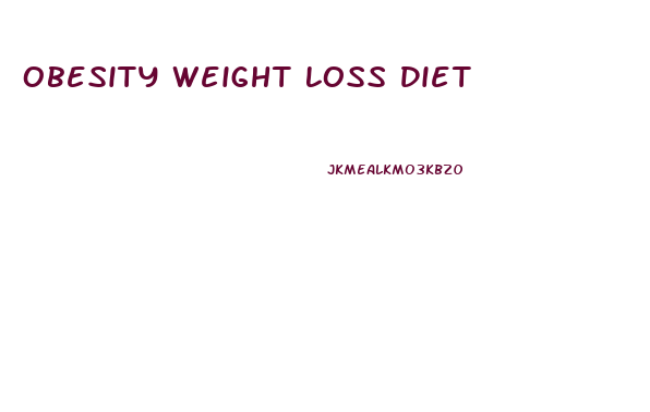 Obesity Weight Loss Diet