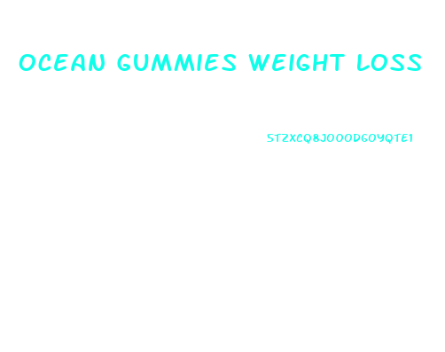 Ocean Gummies Weight Loss