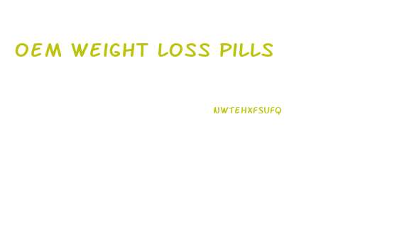 Oem Weight Loss Pills