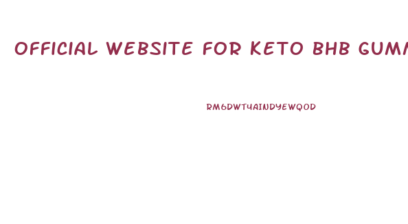 Official Website For Keto Bhb Gummies