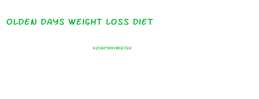 Olden Days Weight Loss Diet