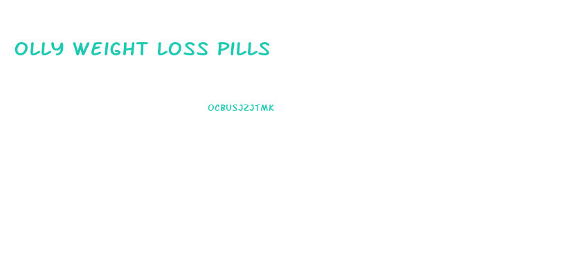 Olly Weight Loss Pills