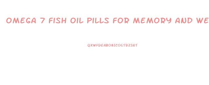 Omega 7 Fish Oil Pills For Memory And Weight Loss