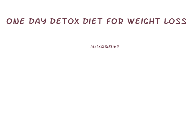 One Day Detox Diet For Weight Loss