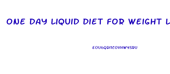 One Day Liquid Diet For Weight Loss