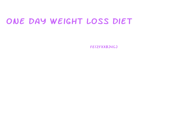 One Day Weight Loss Diet