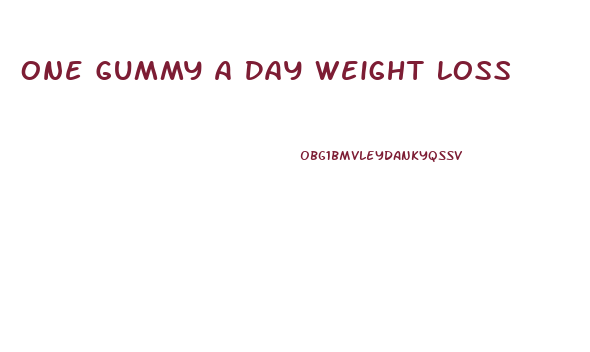 One Gummy A Day Weight Loss